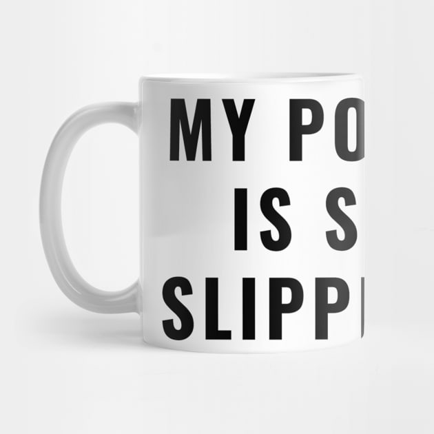 My Pole Is So Slippery - Pole Dance Design by Liniskop